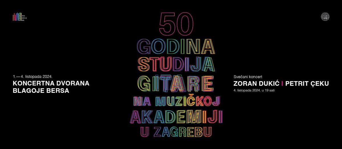 50 GODINA STUDIJA GITARE NA MUZI\u010cKOJ AKADEMIJI U ZAGREBU - Sve\u010dani koncert