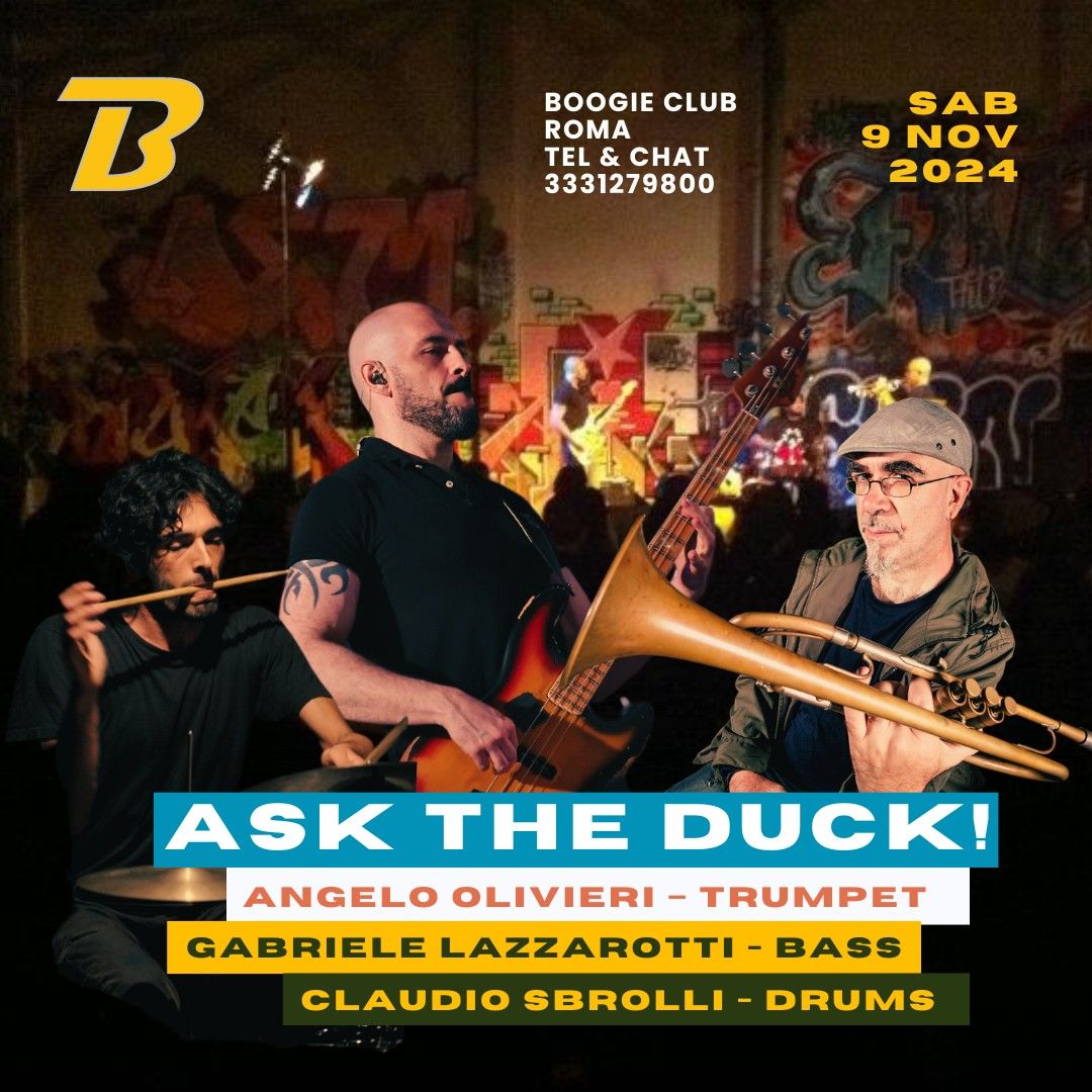 ASK THE DUCK! Olivieri-Lazzarotti-Sbrolli | Boogie Club 