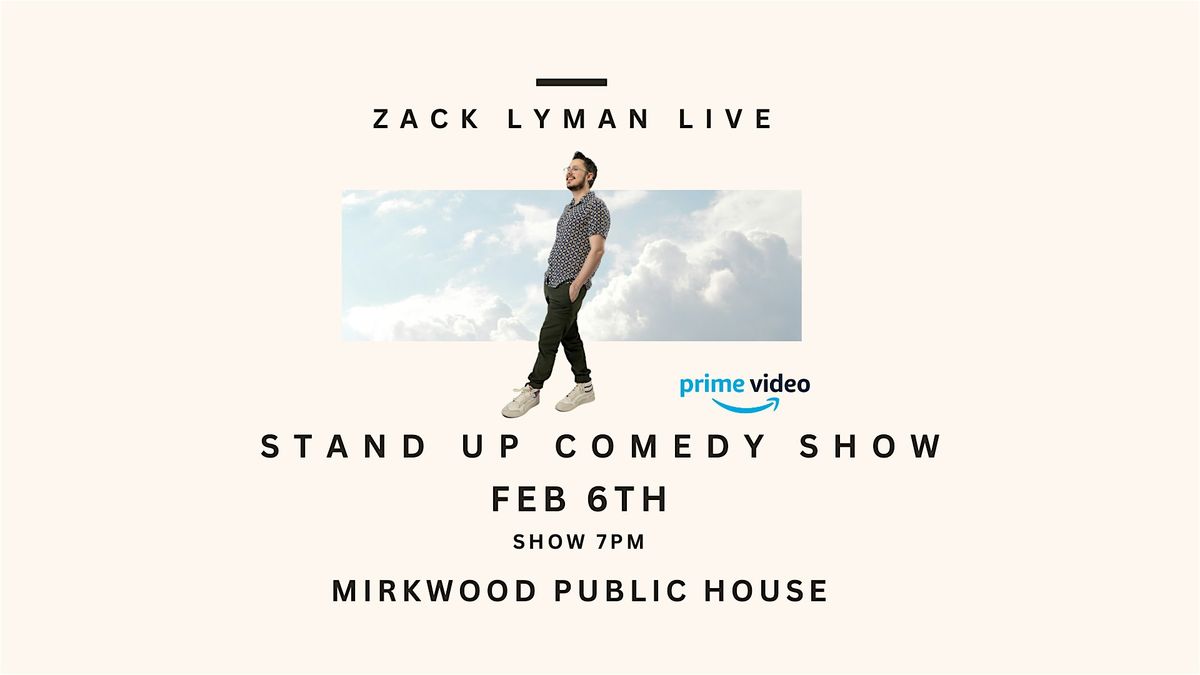 Copy of Comedy Night At Mirkwood Public House With Zack Lyman