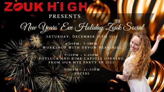 Zouk High Pre-NYE Holiday Social + Workshop with Devon