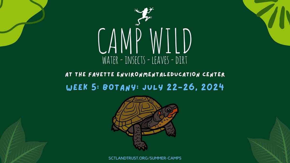 Camp Wild: Week 5: Botany