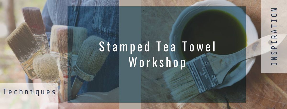 Stamped Tea Towel Workshop