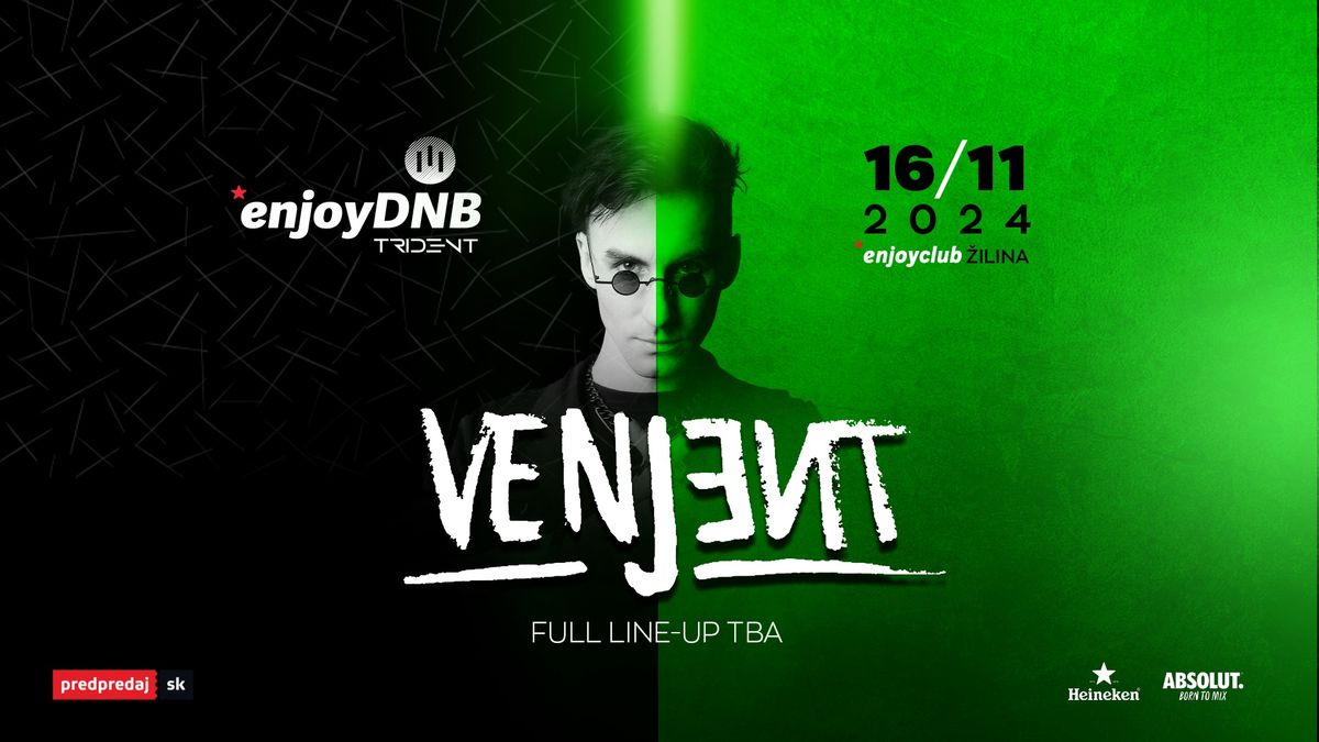 *enjoyDNB by III Trident w\/ VENJENT