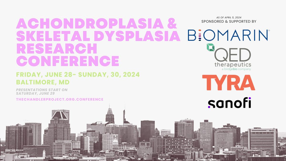 Achondroplasia & Skeletal Dysplasia Research Conference
