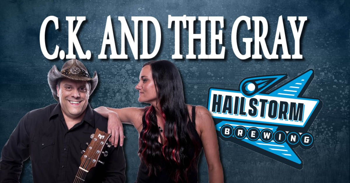 Hailstorm Brewing Co - C.K. and The Gray Duo