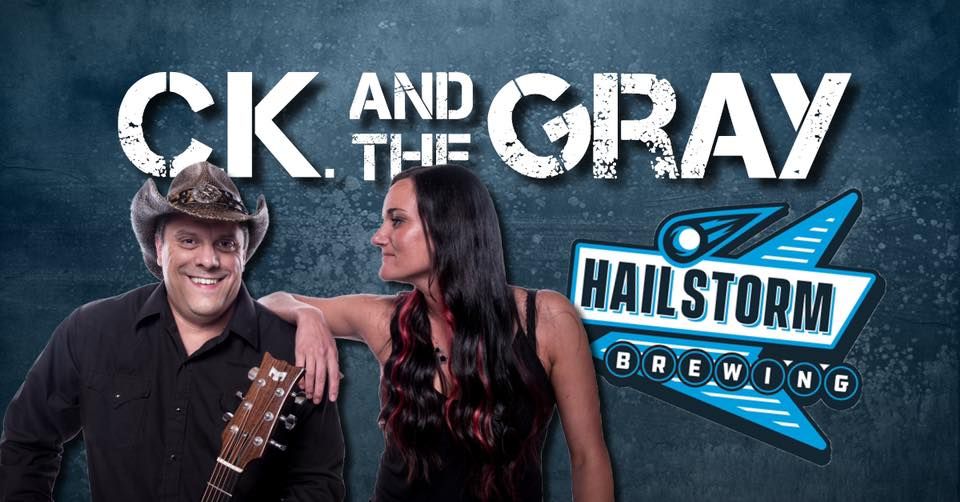 Hailstorm Brewing Co - C.K. and The Gray Duo