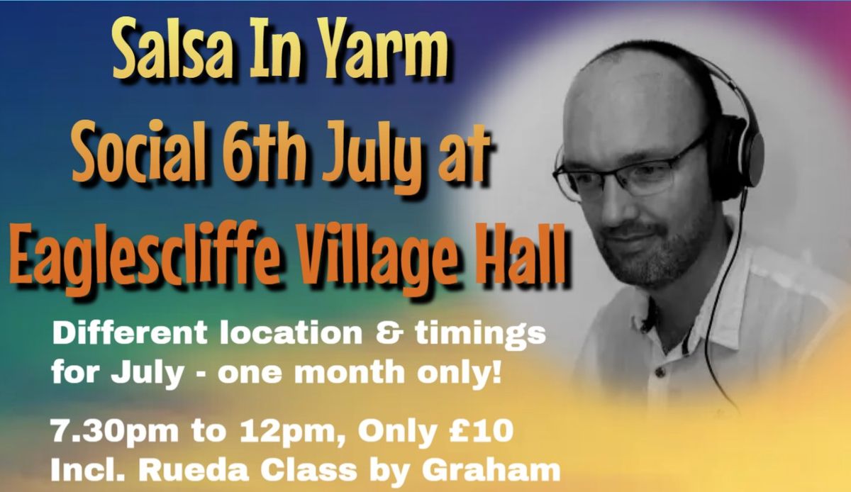 Salsa In Yarm - First Saturday Social - Rueda Class with Graham
