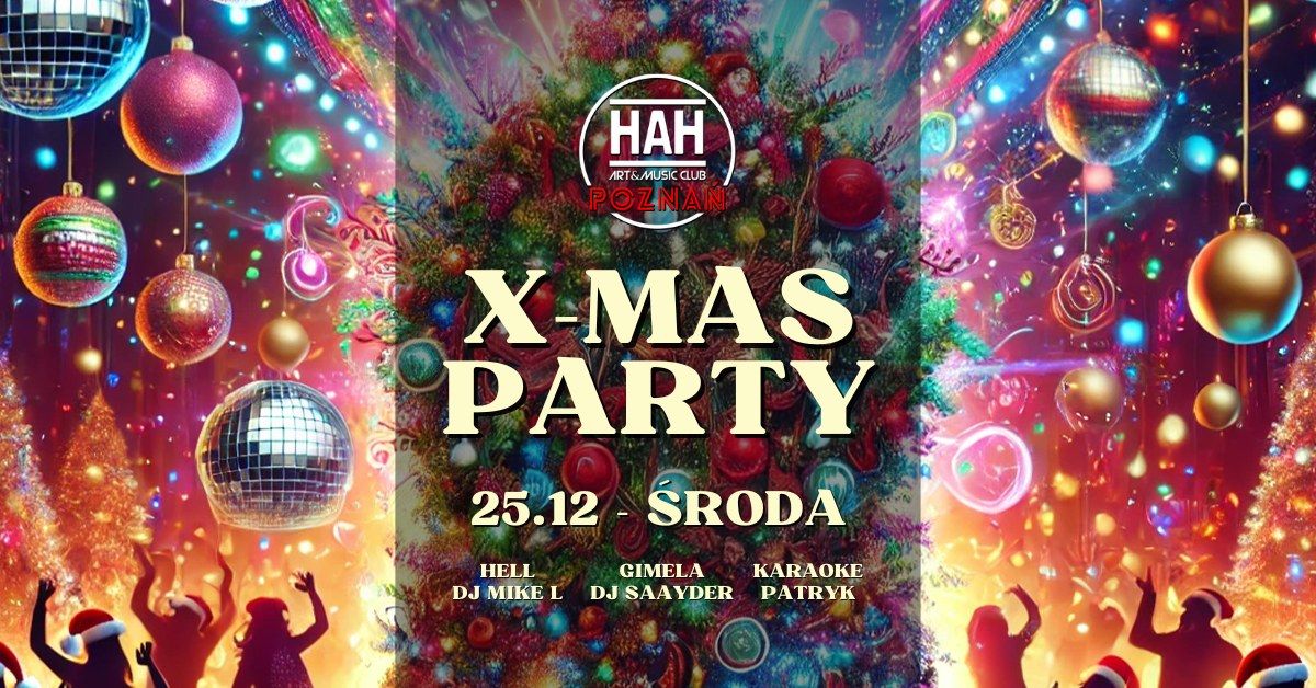 XMAS PARTY w HAH POZNA\u0143