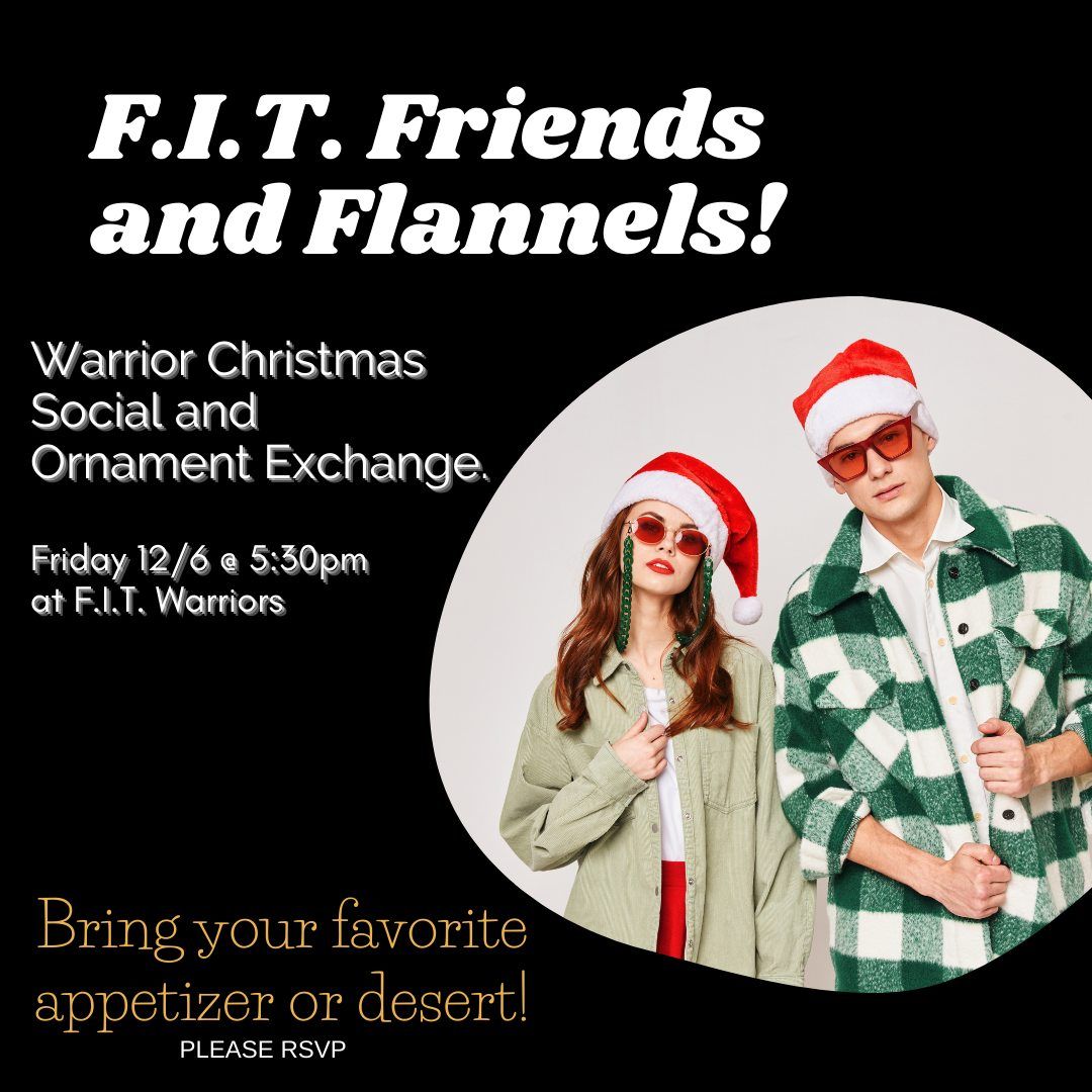 F.I.T. Friends and Flannels