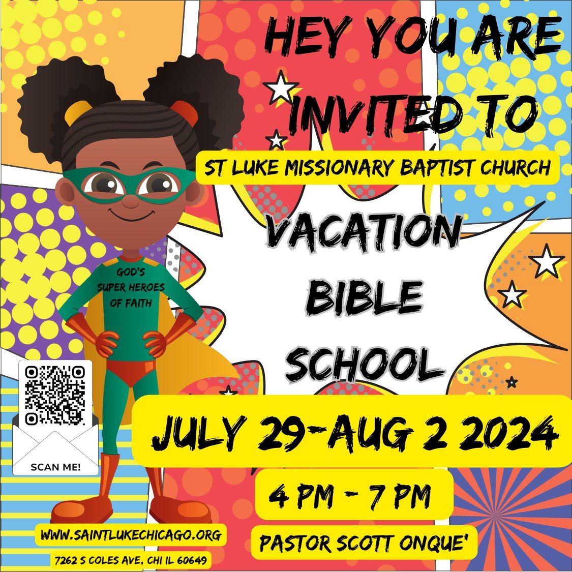 Vacation Bible School 4 PM to 7 PM Nightly