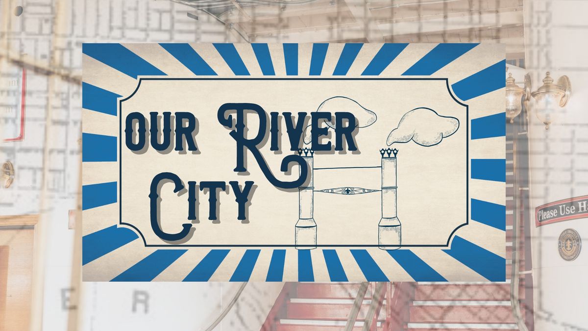 Our River City