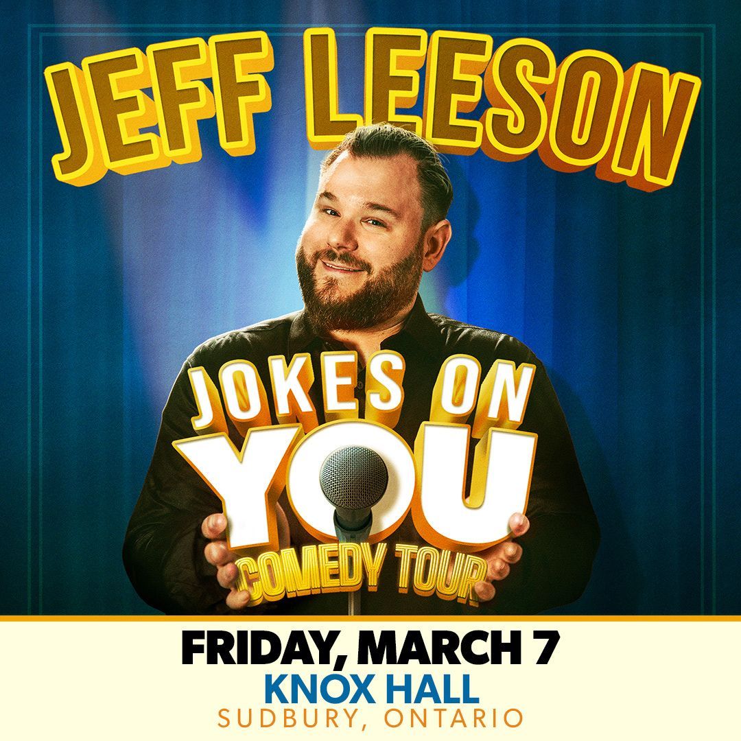 JEFF LEESON - Jokes on You Comedy Tour - LIVE at Knox Hall