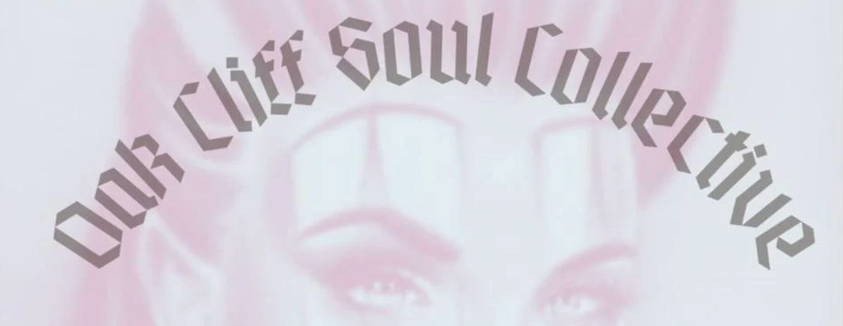  Late Night Party: DJ set by OAK CLIFF SOUL COLLECTIVE