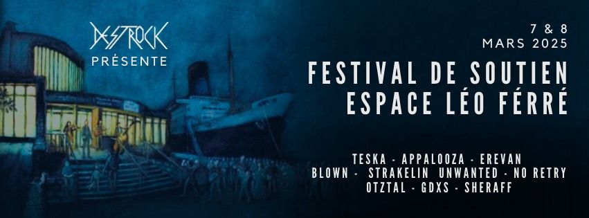 Festival de soutien \u00e0 l'Espace L\u00e9o Ferr\u00e9 7 & 8 mars 2025