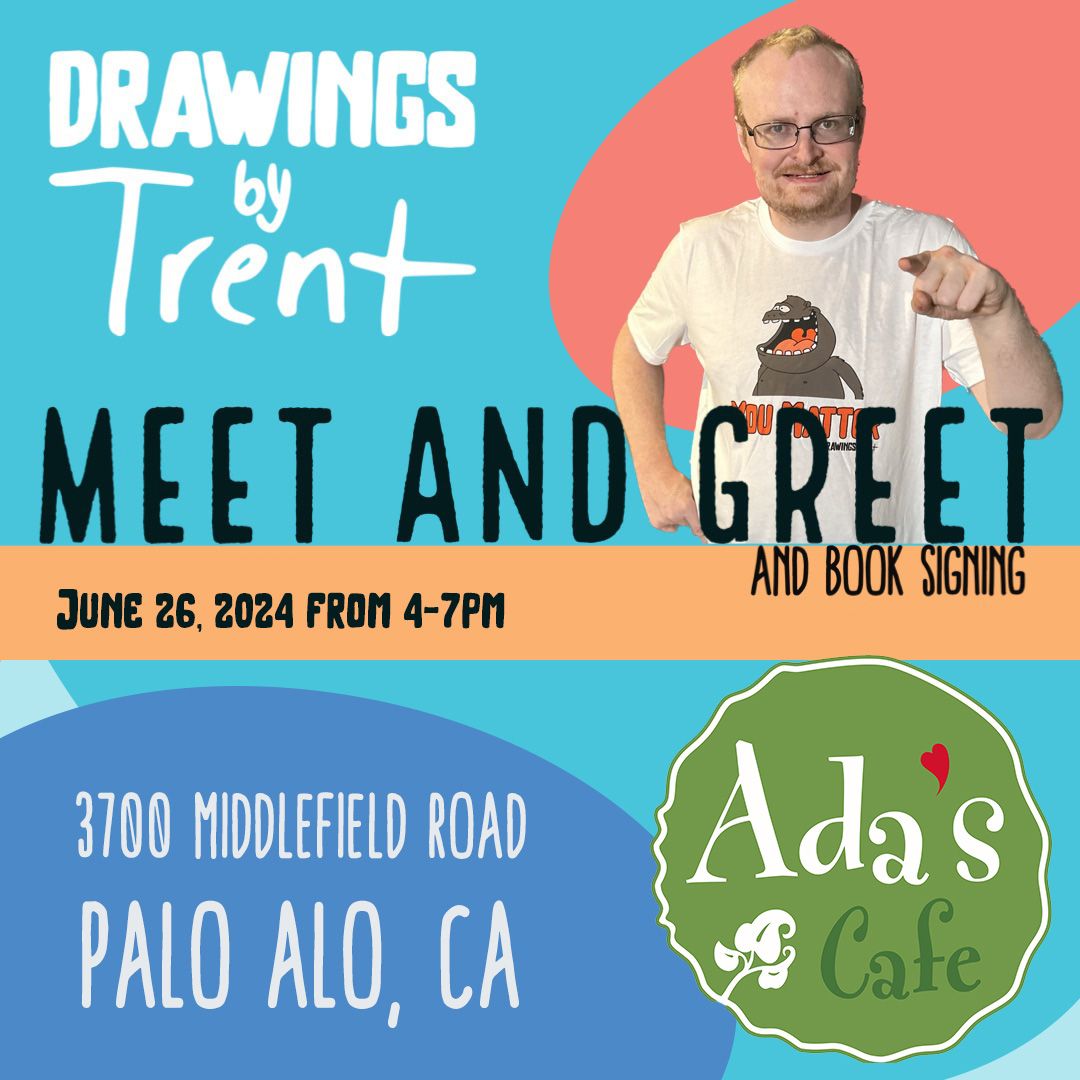 Trent Meet & Greet at Ada's Cafe in Palo Alo California