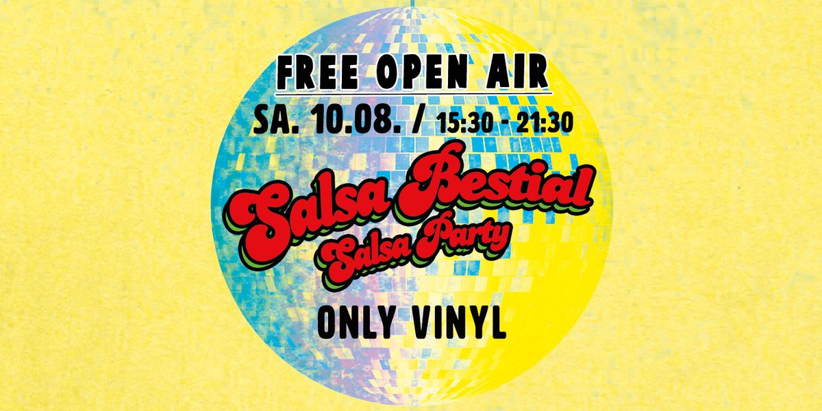 Salsa Bestial- Salsa Party- Free Open Air - Only Vinyl