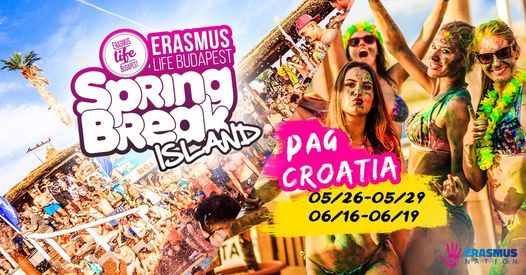 Erasmus Spring Break Island Festival 2022 w\/ ELB - Pag, Croatia