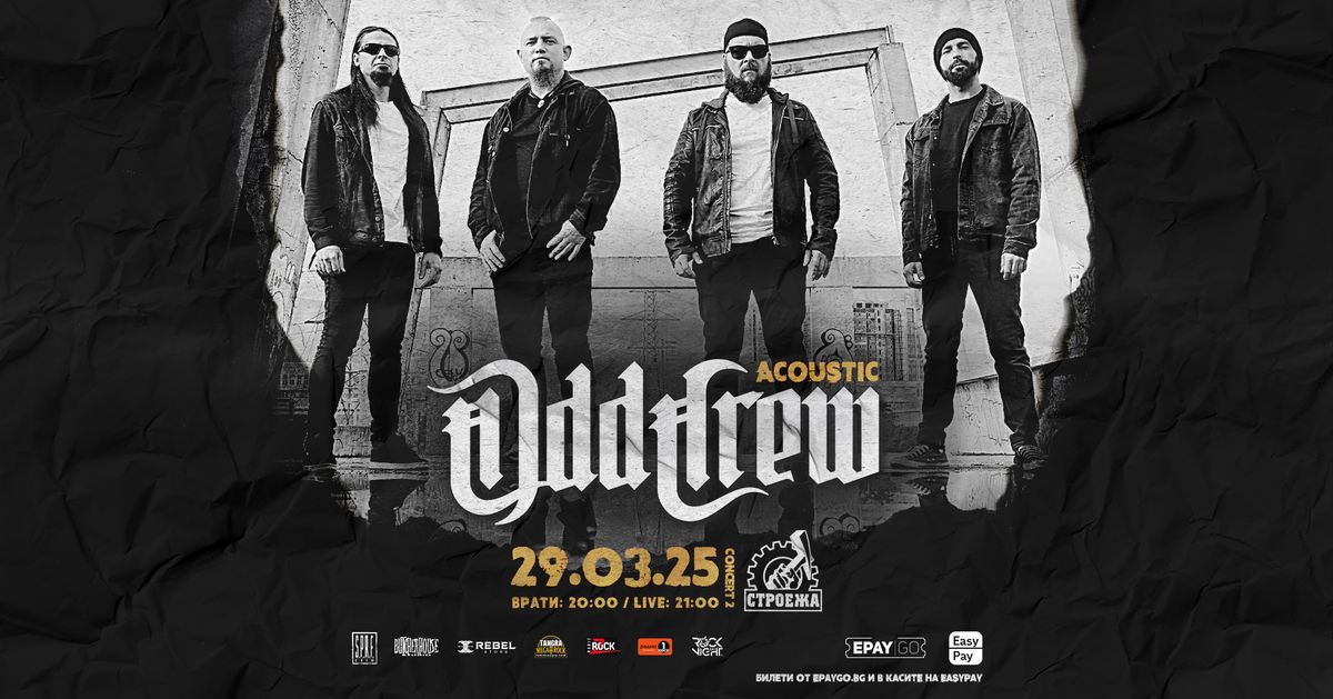 Odd Crew - Acoustic Live at Club Stroeja, Sofia - 29.03.2025 [Concert 2]