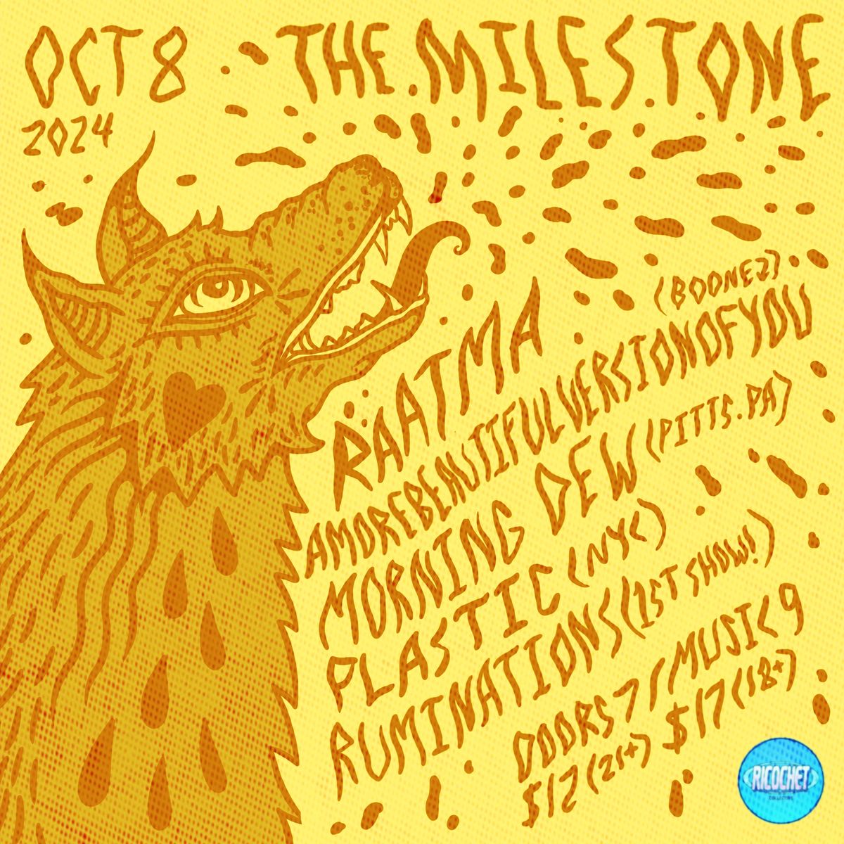 RAATMA w\/ AMOREBEAUTIFULVERSIONOFYOU, MORNING DEW, PLASTIC & RUMINATIONS at The Milestone on 10\/8\/24