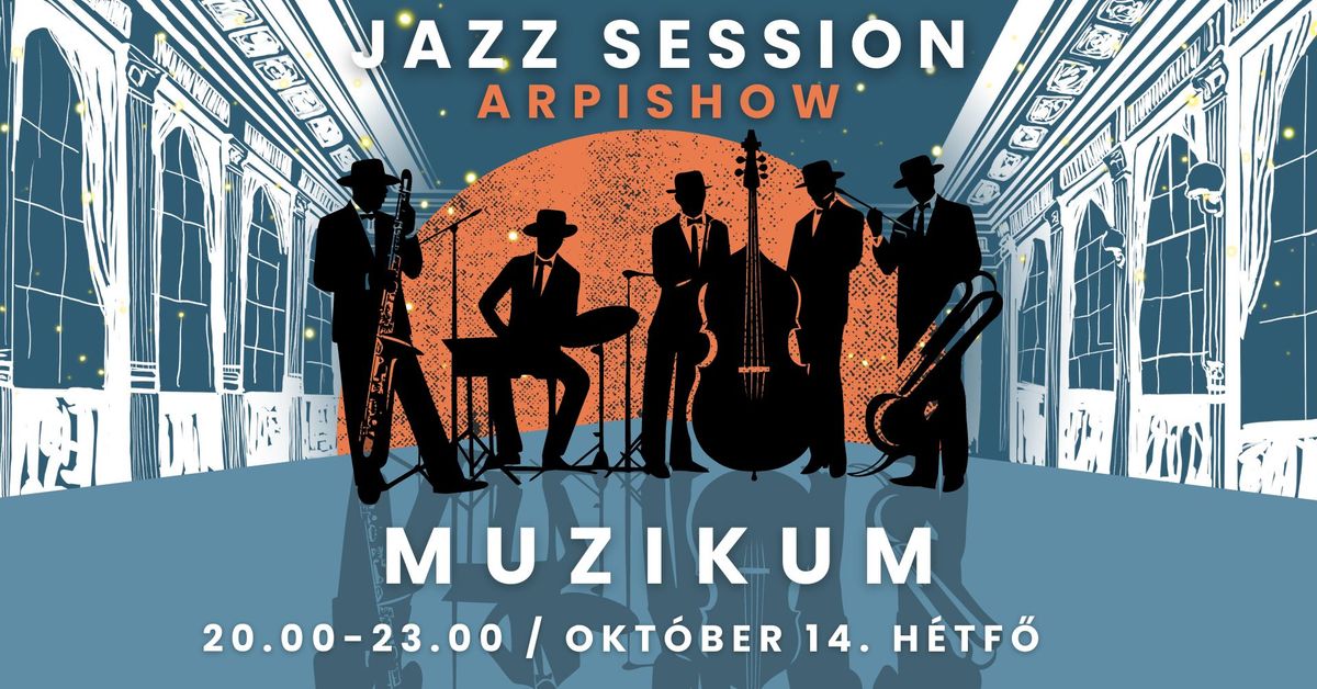 Jazz Session with ArpiShow