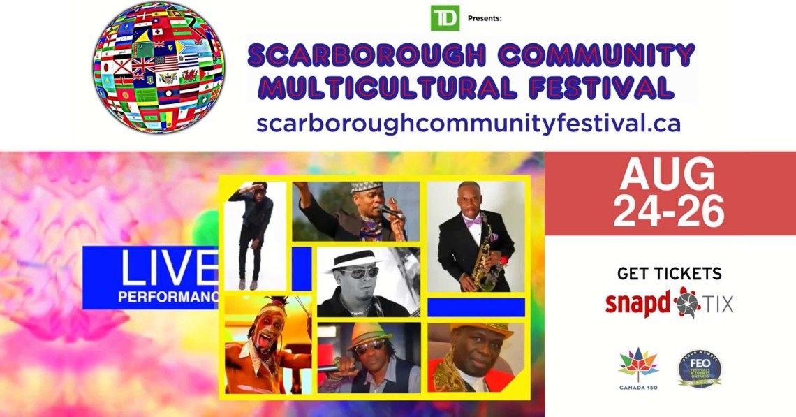 7th Annual Scarborough - Toronto Community Multicultural Festival