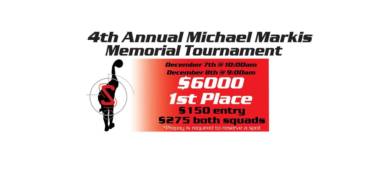 4th Annual Michael Markis Memorial Tournament