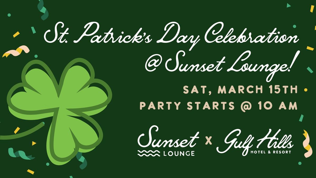 St. Patrick's Day Celebration @ Sunset Lounge