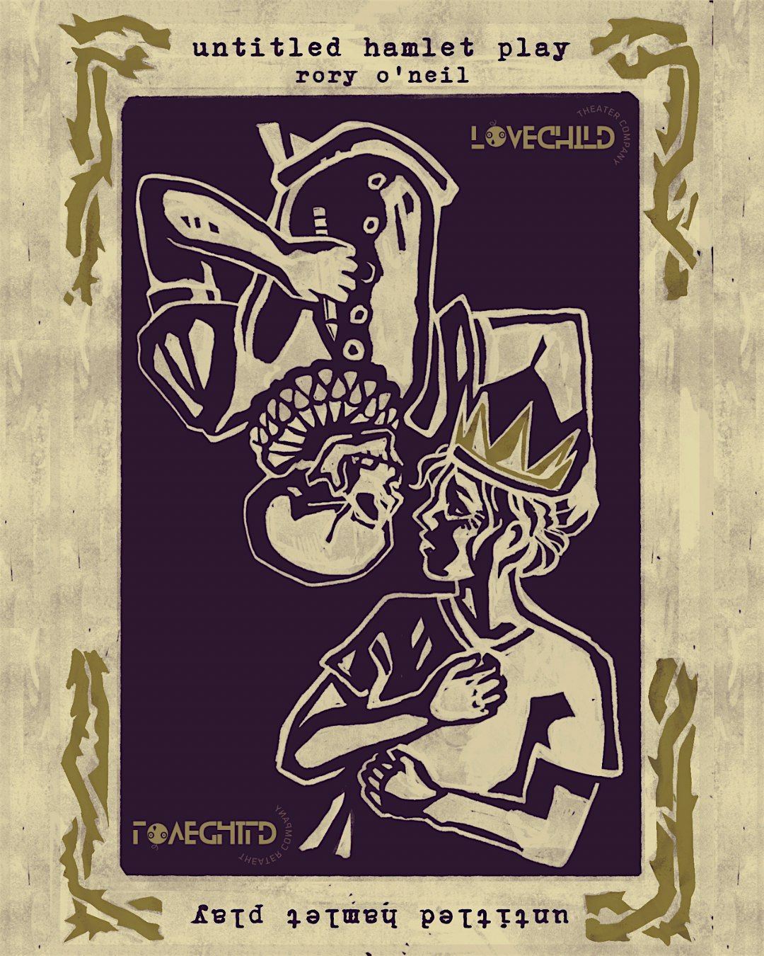 LOVECHILD presents, "untitled hamlet play"