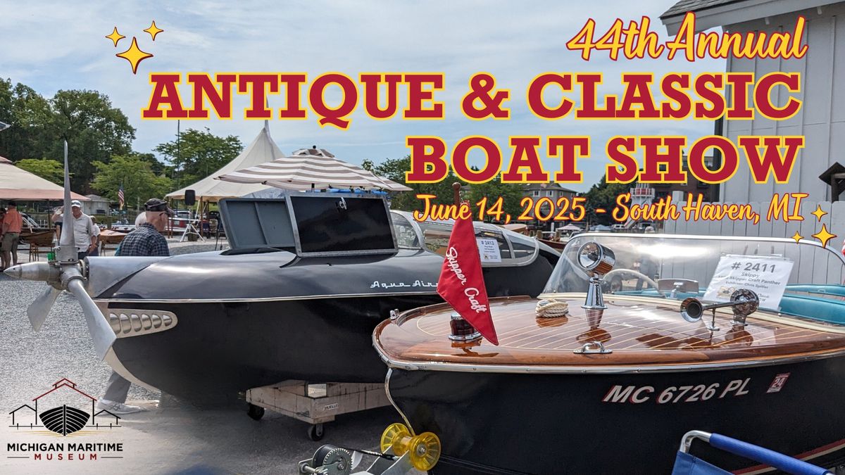 Michigan Maritime Museum Antique\/Classic Boat Show!