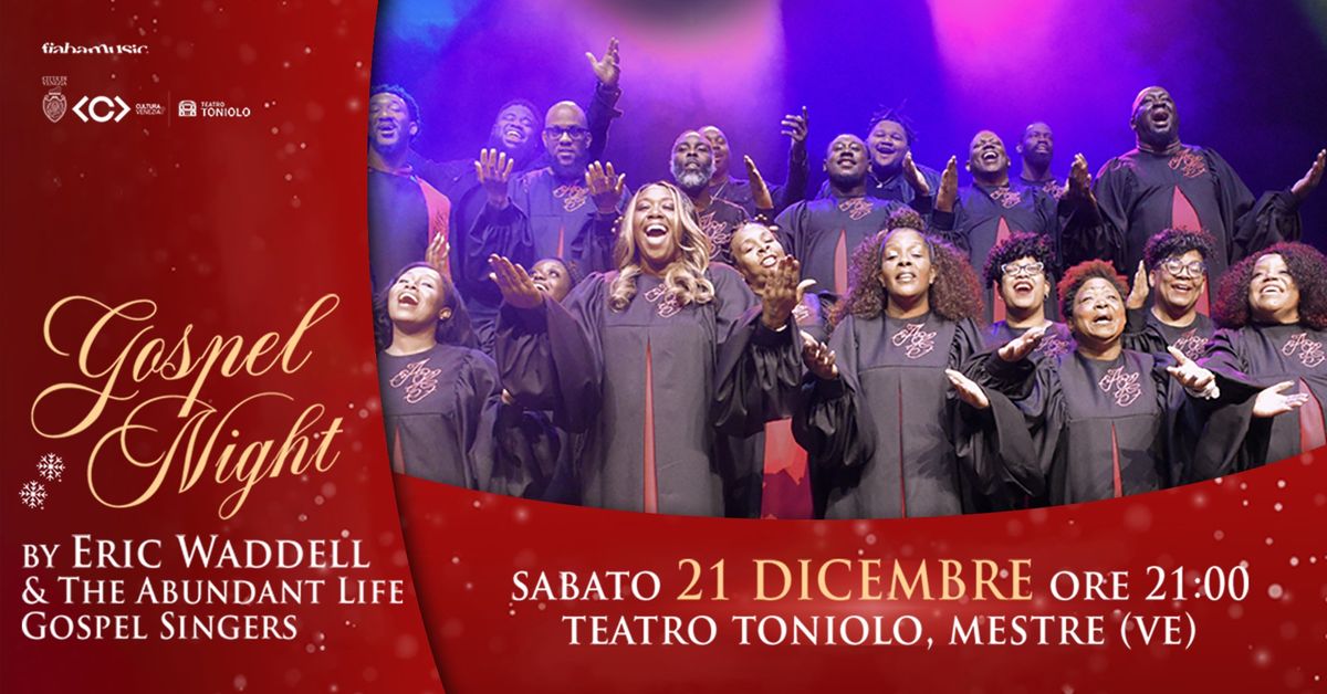 GOSPEL NIGHT | Teatro Toniolo, Mestre (VE)