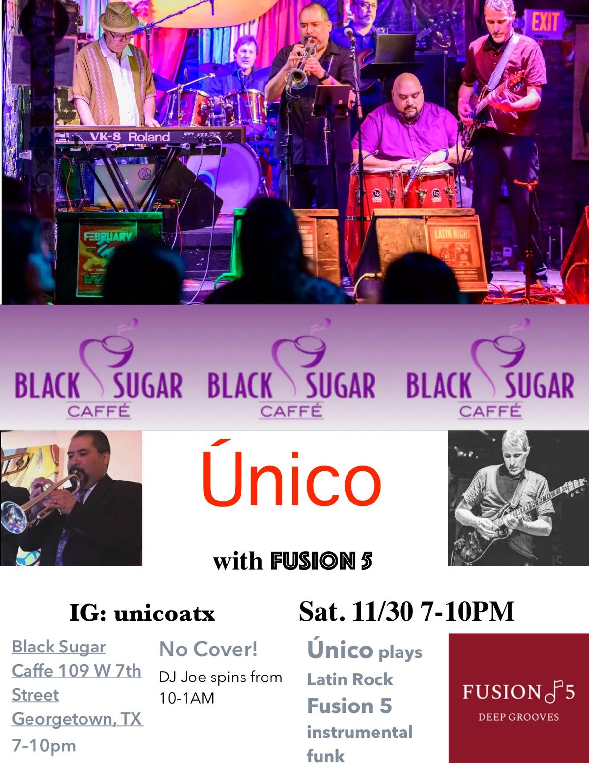 \u00danico with Fusion 5- free show in Georgetown!  Latin fusion, instrumental funk