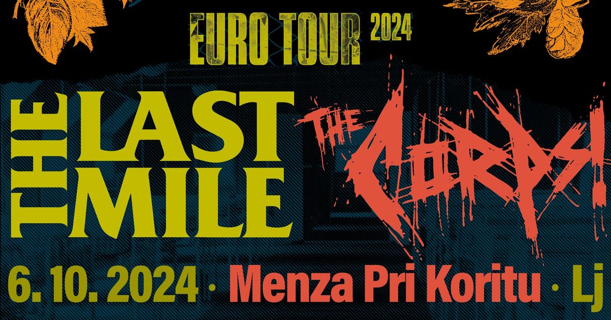 6.10. Drunk in Public! w\/ The Last Mile (CAN) + The Corps (CAN) - Menza pri Koritu