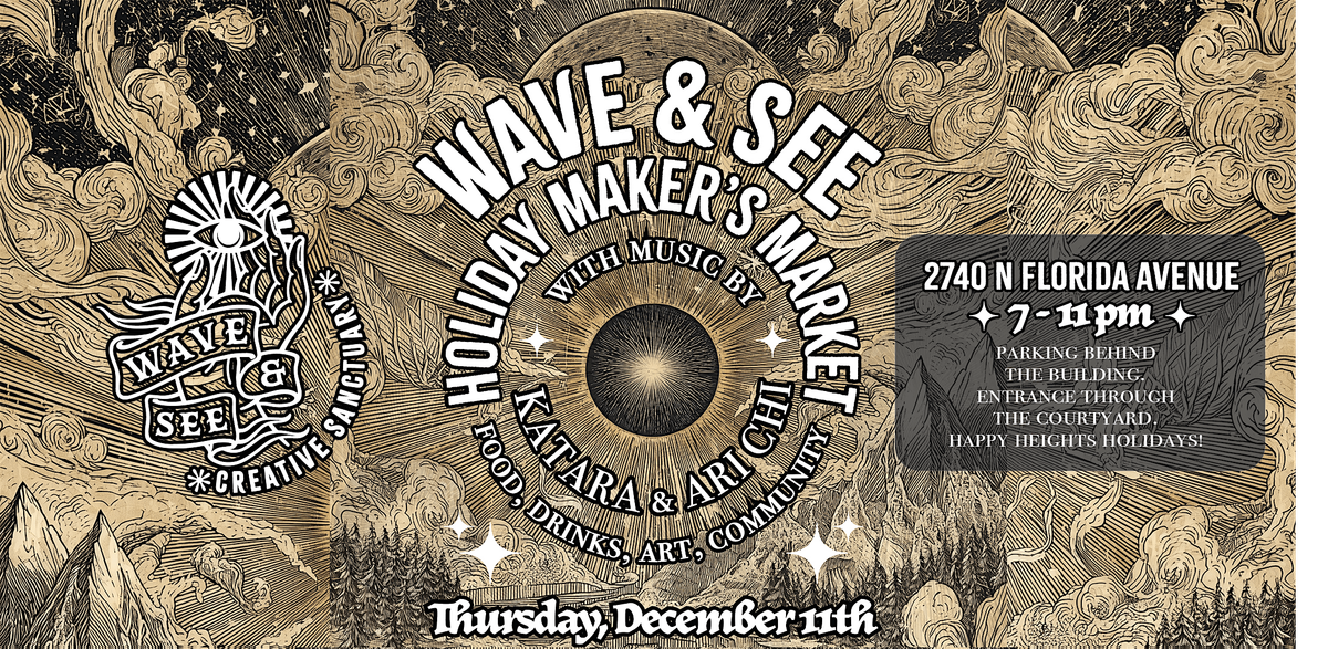 Wave and See Holiday Maker's Market & Music Showcase