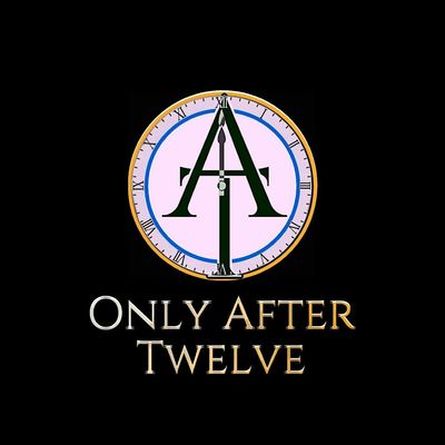 OnlyAfterTwelve
