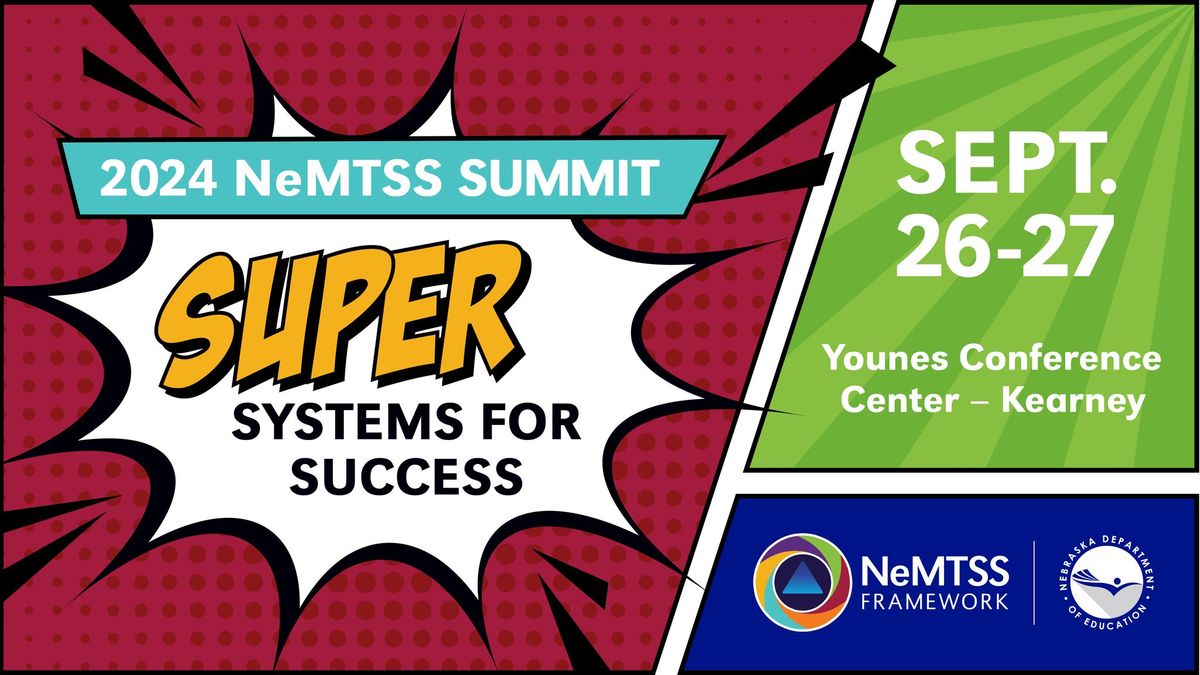 2024 NeMTSS Summit (Hybrid)