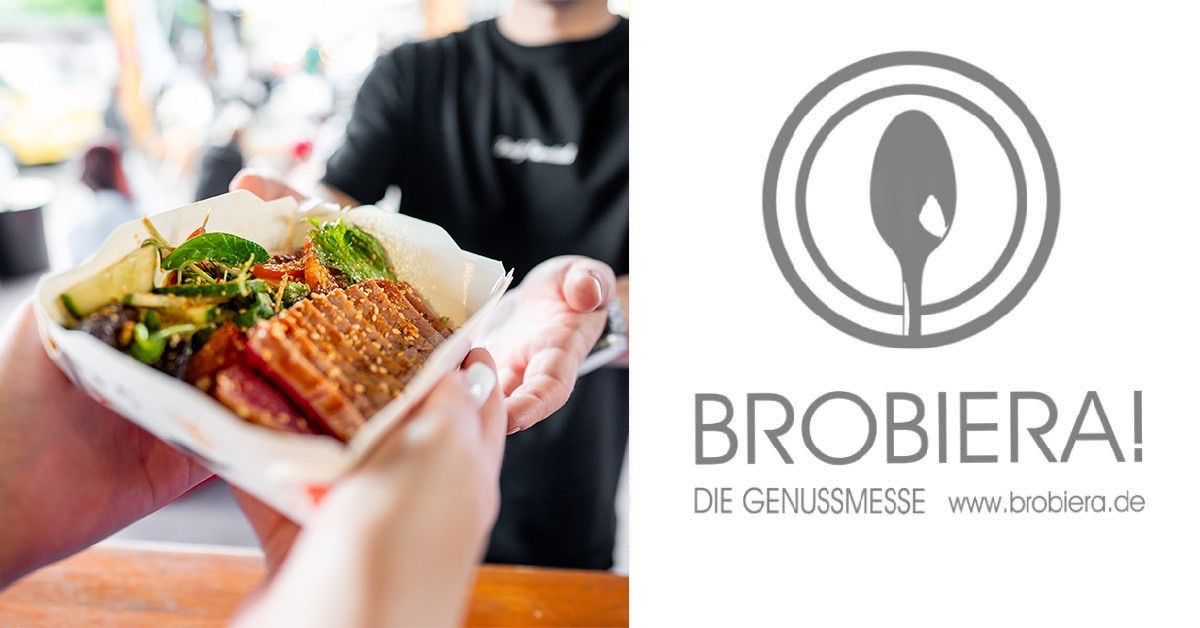 BROBIERA! Die regionale Genussmesse 22. | 23.  M\u00e4rz 2025