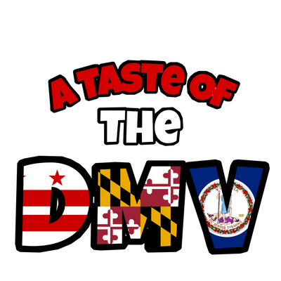 A Taste Of The DMV