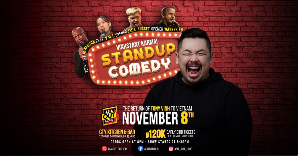 Standup Comedy Tony Vinh - VINHSTANT KARMA!