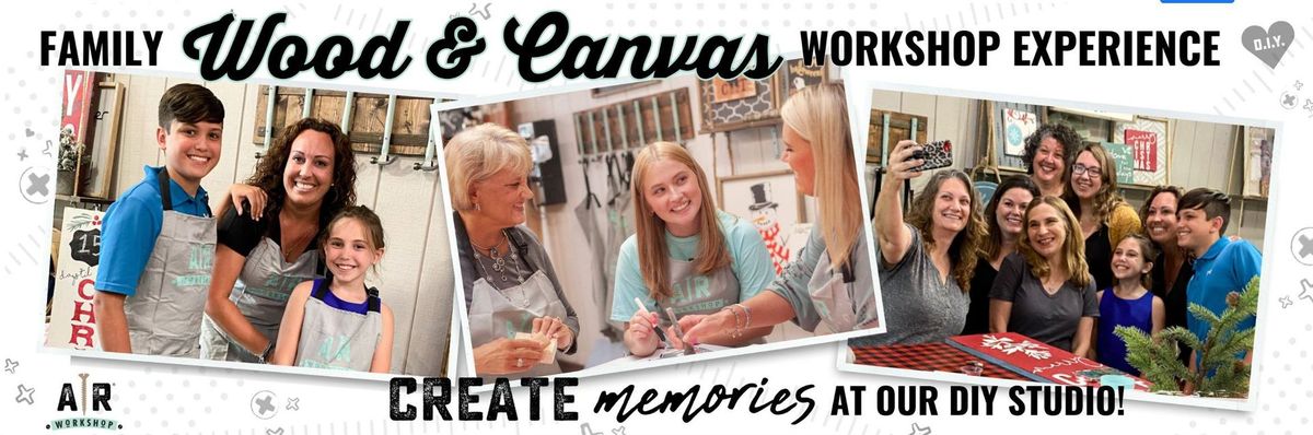 CANVAS AND WOOD WORKSHOP