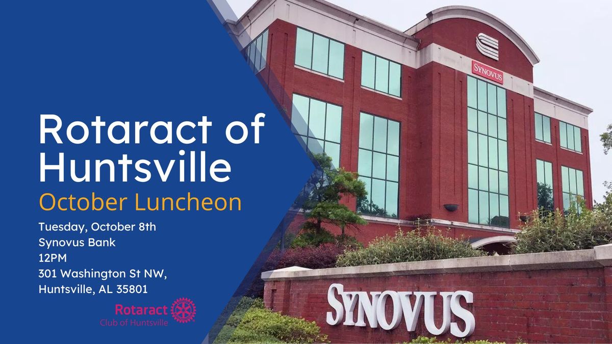 Rotaract of Huntsville October Luncheon