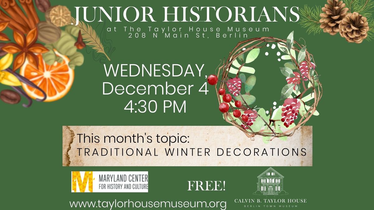 Junior Historians: Traditional Winter Decorations!