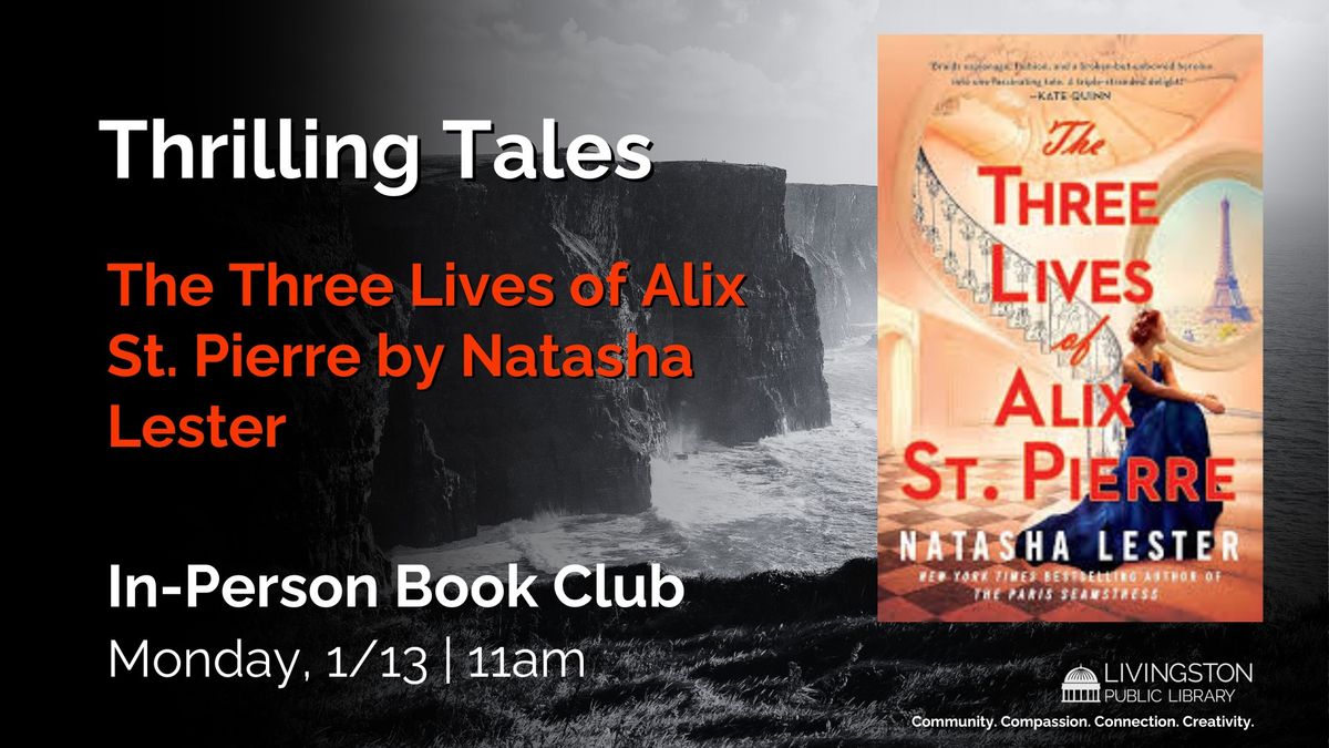 Thrilling Tales Book Club: The Three Lives of Alix St. Pierre by Natasha Lester