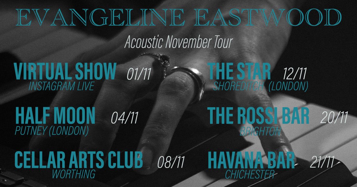 Evangeline Eastwood's Acoustic November Tour (Havana Bar &amp; Venue)