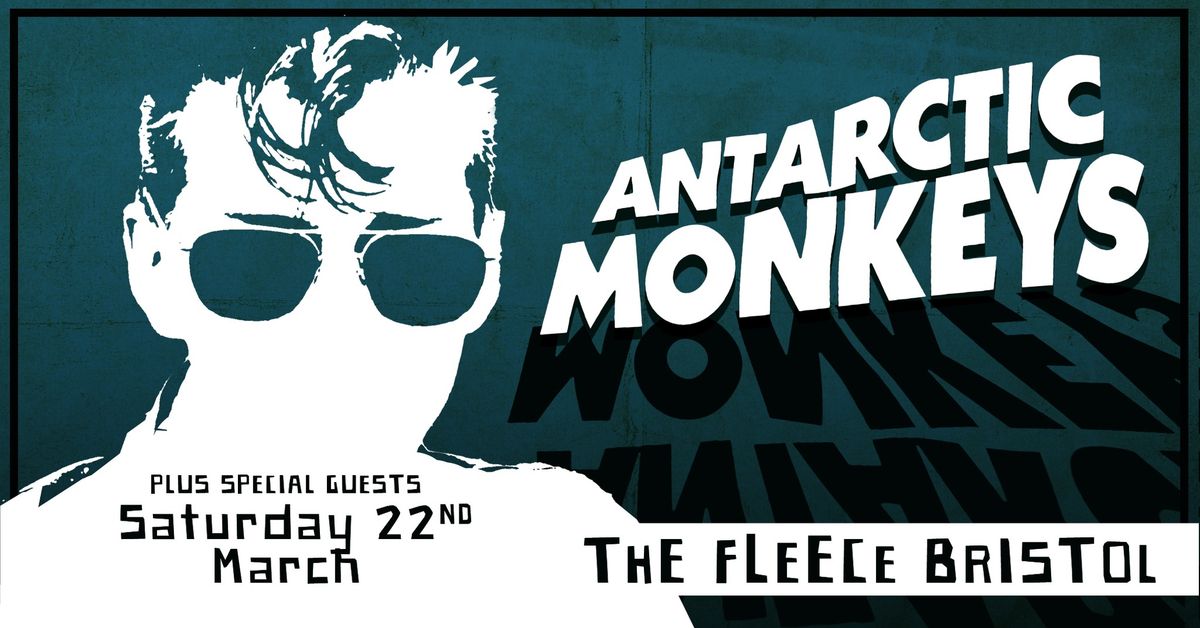 Antarctic Monkeys at The Fleece, Bristol - Sat 22nd Mar 2025