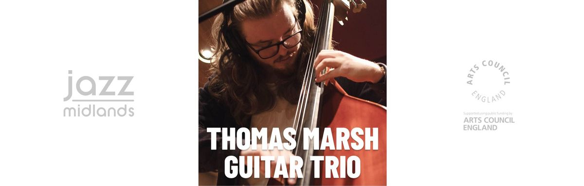 Table Jazz: Thomas Marsh Guitar Trio