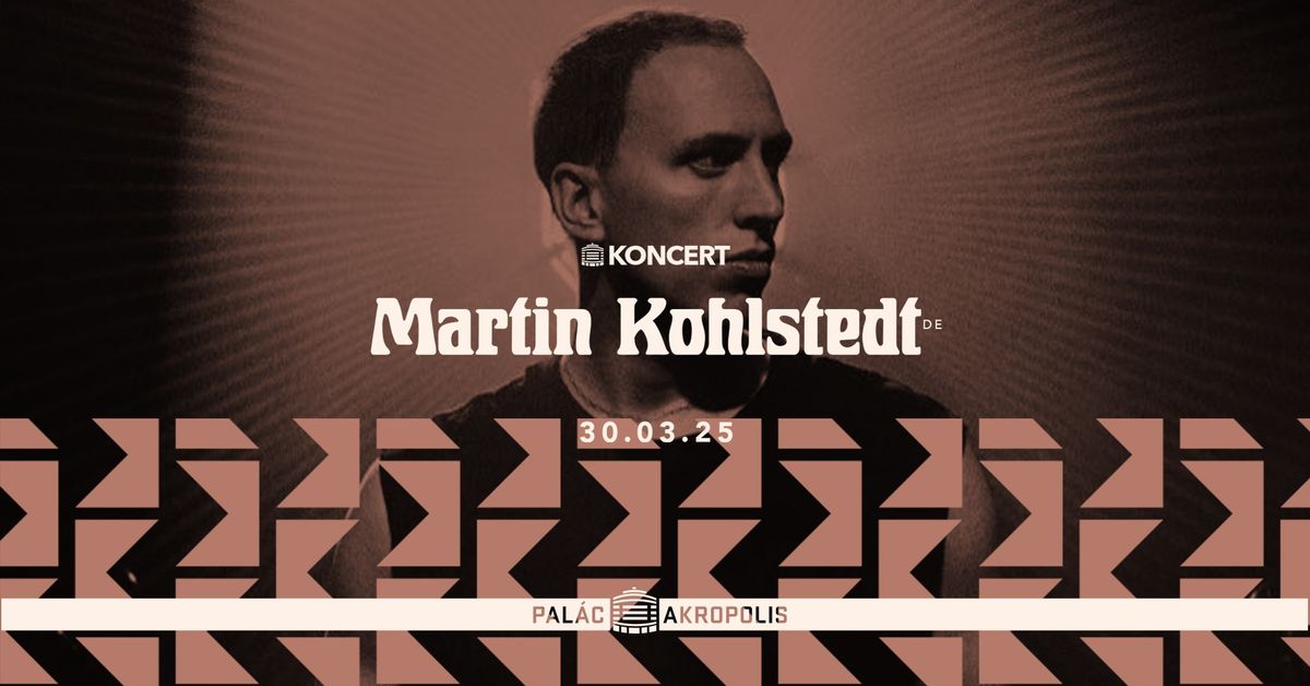  Martin Kohlstedt | Pal\u00e1c Akropolis