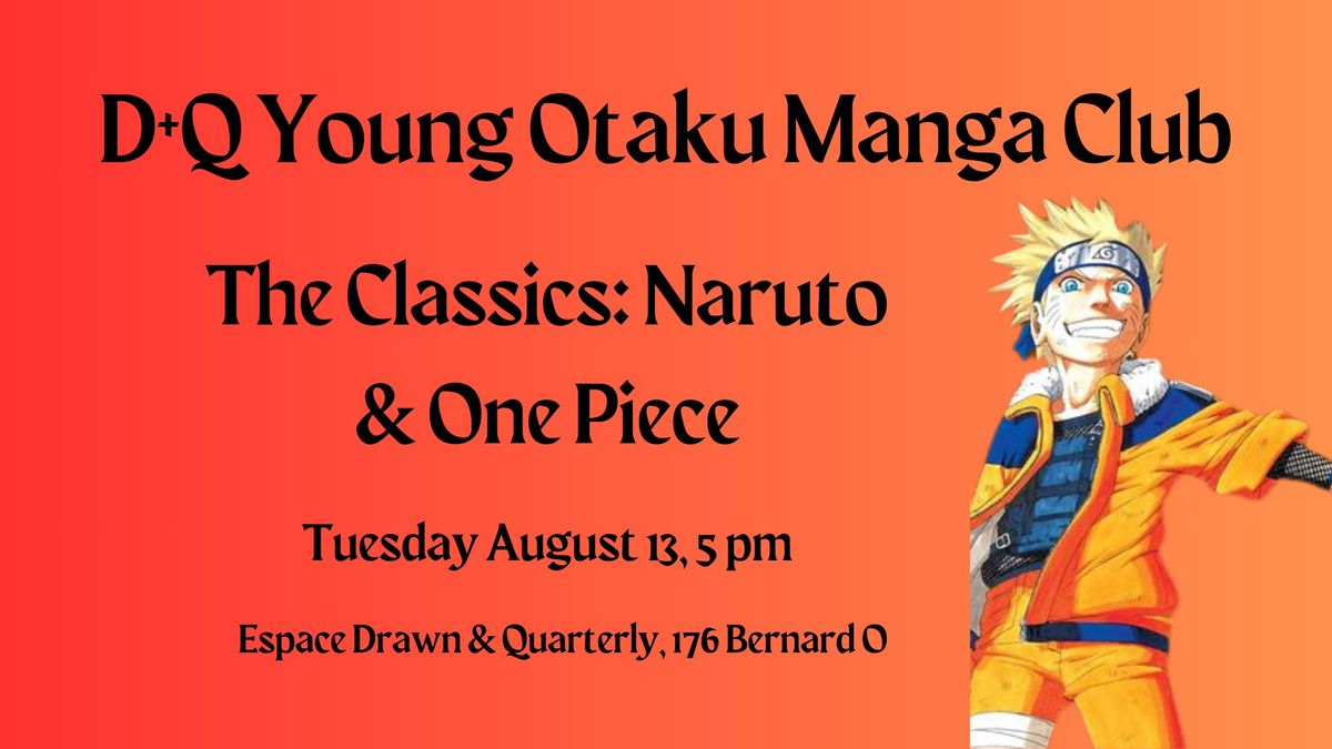 D+Q Young Otaku Manga Club: The Classics