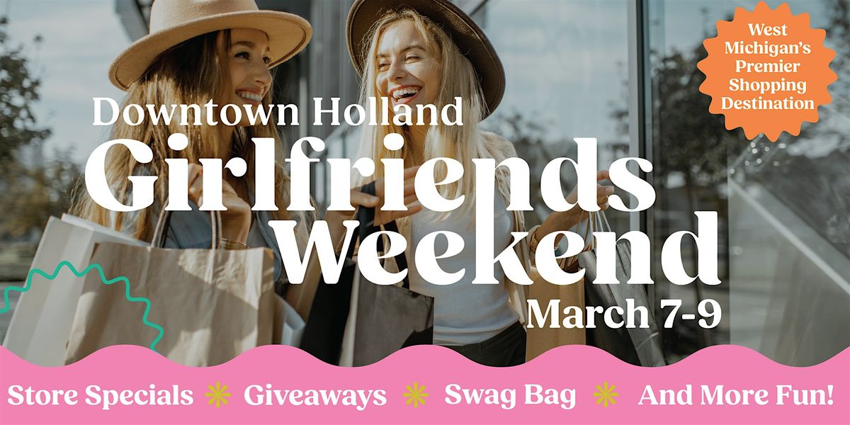 Girlfriends Weekend 2026