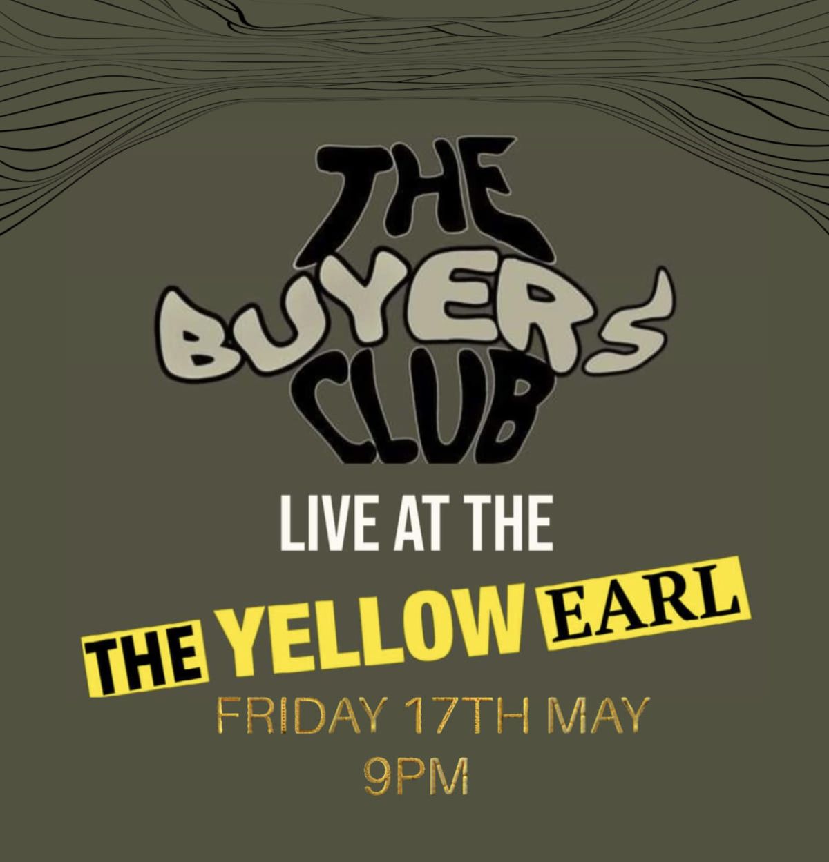 buyers club @ the yellow earl