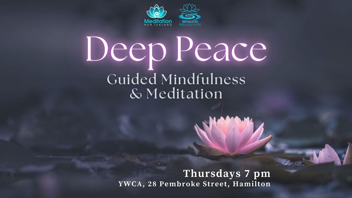 Deep Peace Guided Mindfulness & Meditation